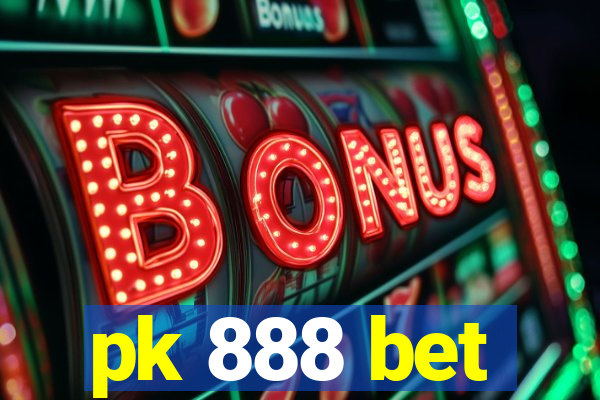 pk 888 bet